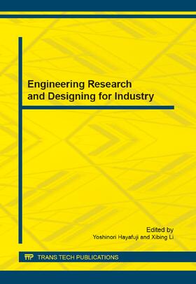 Hayafuji / Li | Engineering Research and Designing for Industry | Sonstiges | 978-3-03795-918-3 | sack.de