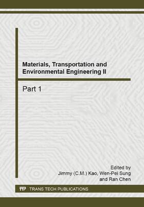 Kao / Sung / Chen |  Materials, Transportation and Environmental Engineering II | Sonstiges |  Sack Fachmedien