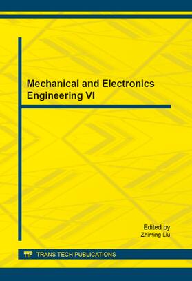 Liu |  Mechanical and Electronics Engineering VI | Sonstiges |  Sack Fachmedien