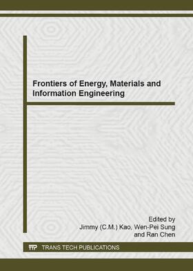 Kao / Sung / Chen |  Frontiers of Energy, Materials and Information Engineering | Sonstiges |  Sack Fachmedien