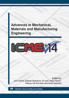 Khalid / Manshoor / Rahim |  Advances in Mechanical, Materials and Manufacturing Engineering | Sonstiges |  Sack Fachmedien