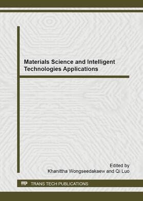 Wongseedakaew / Luo |  Materials Science and Intelligent Technologies Applications | Sonstiges |  Sack Fachmedien