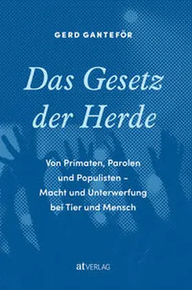 Ganteför / Wagner |  Das Gesetz der Herde | Buch |  Sack Fachmedien