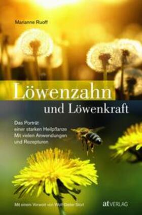 Ruoff |  Löwenzahn und Löwenkraft | Buch |  Sack Fachmedien