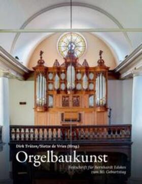 Trüten / de Vries |  Orgelbaukunst | Buch |  Sack Fachmedien