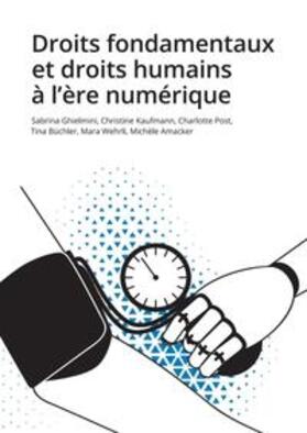 Ghielmini / Kaufmann / Amacker |  Droits fondamentaux et droits humains à l'ère numérique | Buch |  Sack Fachmedien