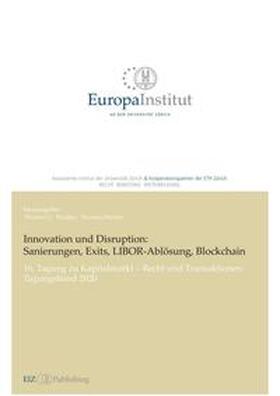 Werlen / Reutter |  Innovation und Disruption: Sanierungen, Exits, LIBOR-Ablösung und Blockchain | eBook |  Sack Fachmedien