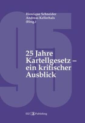 Schneider / Bringhen / Zosso | 25 Jahre Kartellgesetz – ein kritischer Ausblick | E-Book | sack.de