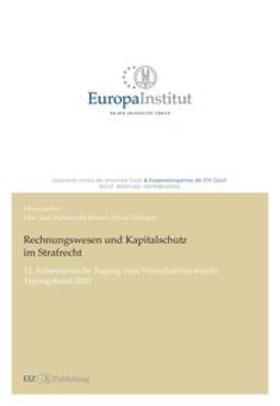 Jean-Richard-Dit-Bressel / Jean-Richard-dit-Bressel / Zollinger |  Rechnungswesen und Kapitalschutz im Strafrecht | Buch |  Sack Fachmedien