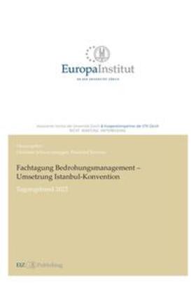 Brunner / Schwarzenegger |  Fachtagung Bedrohungsmanagement - Umsetzung Istanbul-Konvention | Buch |  Sack Fachmedien