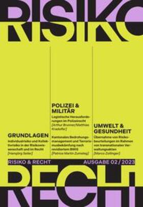 Altwicker / Seiler / Seferovic | Risiko & Recht 02/2023 | E-Book | sack.de