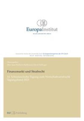 Jean-Richard-dit-Bressel / Zollinger | Finanzmarkt und Strafrecht | E-Book | sack.de