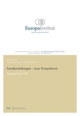 Sprecher / von Orelli |  Familienstiftungen ¿ neue Perspektiven | Buch |  Sack Fachmedien