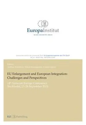 Kellerhals / Ademi / Baumgartner |  EU Enlargement and European Integration: Challenges and Perspectives | Buch |  Sack Fachmedien