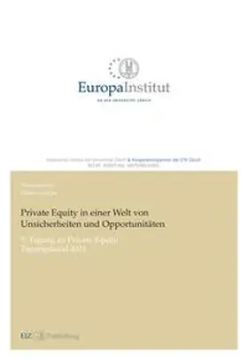 Gericke |  Private Equity in einer Welt von Unsicherheiten und Opportunitäten | Buch |  Sack Fachmedien