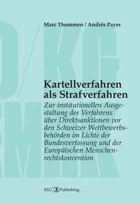 Payer / Thommen |  Kartellverfahren als Strafverfahren | Buch |  Sack Fachmedien