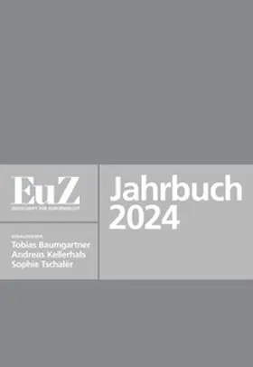 Baumgartner / Kellerhals / Tschalèr |  EuZ - Zeitschrift für Europarecht - Jahrbuch 2024 | Buch |  Sack Fachmedien