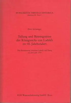 Schwieger / Schuh |  Teilung und Reinkarnation des Königreichs von Ladakh im 18. Jahrhundert | Buch |  Sack Fachmedien