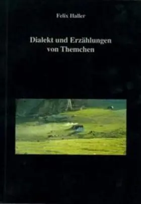 Haller / Schuh |  Dialekt und Erzählungen von Themchem | Buch |  Sack Fachmedien