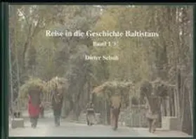 Schuh |  Reise in die Geschichte Baltistans. Band 1-3 | Buch |  Sack Fachmedien