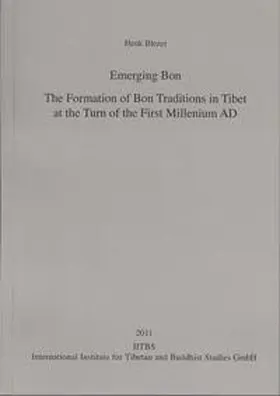 Blezer |  Emerging Bon - The Formation of Bon Traditions in Tibet at the Turn of the First Millennium AD | Buch |  Sack Fachmedien