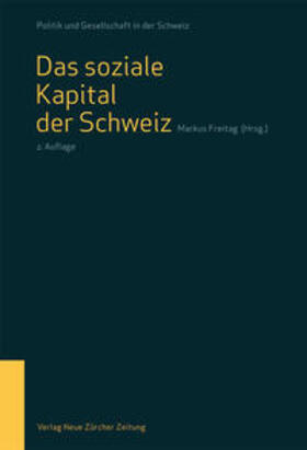 Freitag |  Das soziale Kapital der Schweiz | Buch |  Sack Fachmedien