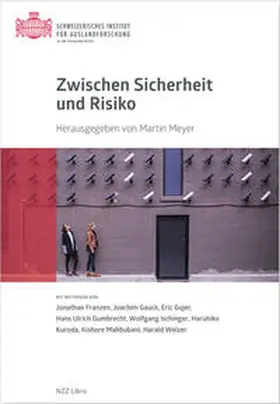 Meyer / SIAF / Franzen | Zwischen Sicherheit und Risiko | Buch | 978-3-03810-337-0 | sack.de