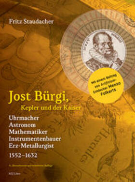 Staudacher |  Jost Bürgi, Kepler und der Kaiser | Buch |  Sack Fachmedien