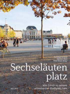 Ackeret / Mack / Noser |  Sechseläutenplatz | Buch |  Sack Fachmedien