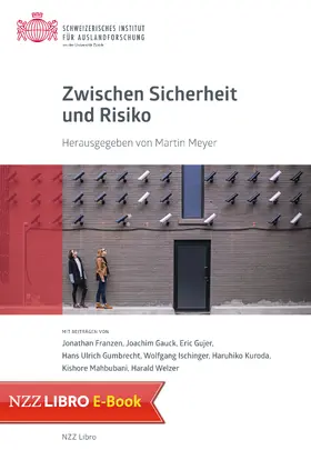 Meyer / SIAF |  Zwischen Sicherheit und Risiko | eBook | Sack Fachmedien