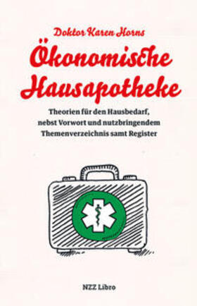 Horn |  Doktor Karen Horns Ökonomische Hausapotheke | Buch |  Sack Fachmedien