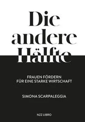 Scarpaleggia |  Die andere Hälfte | Buch |  Sack Fachmedien