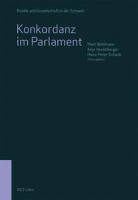 Bühlmann / Heidelberger / Schaub |  Konkordanz im Parlament | Buch |  Sack Fachmedien