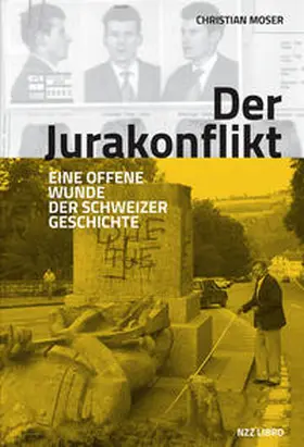 Moser |  Der Jurakonflikt | Buch |  Sack Fachmedien