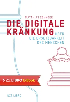 Zehnder |  Die Digitale Kränkung | eBook | Sack Fachmedien