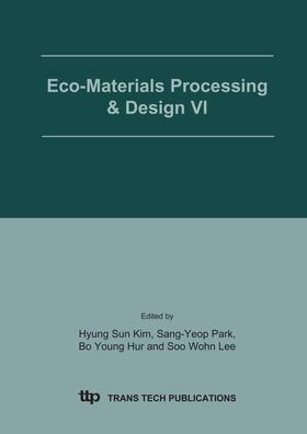 Kim / Park / Hur |  Eco-Materials Processing & Design VI | eBook | Sack Fachmedien