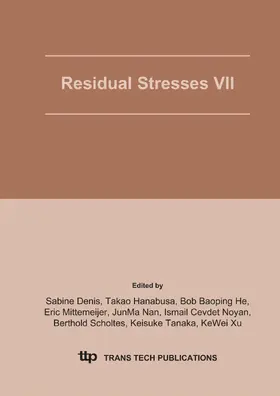 Denis / Hanabusa / He |  Residual Stresses VII, ICRS7 | eBook | Sack Fachmedien