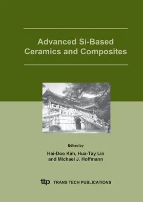 Kim / Lin / Hoffmann |  Advanced Si-Based Ceramics and Composites | eBook | Sack Fachmedien