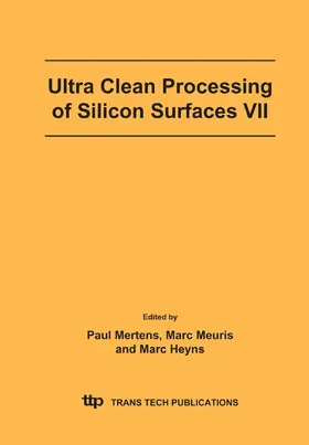 Mertens / Meuris / Heyns |  Ultra Clean Processing of Silicon Surfaces VII | eBook | Sack Fachmedien