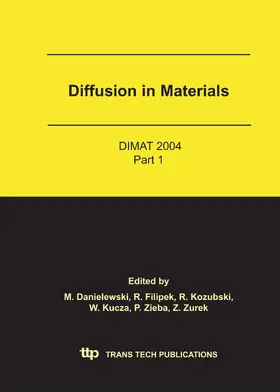 Danielewski / Filipek / Abdank-Kozubski |  Diffusion in Materials - DIMAT2004 | eBook | Sack Fachmedien