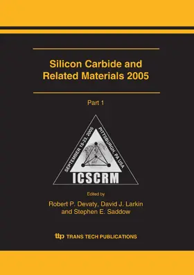 Devaty / Larkin / Saddow |  Silicon Carbide and Related Materials 2005 | eBook | Sack Fachmedien