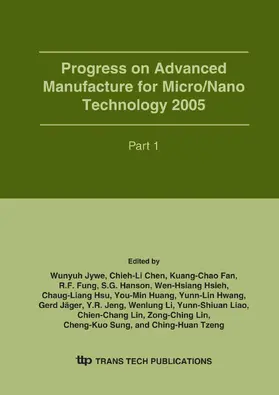 Jywe / Chen / Jäger |  Progress on Advanced Manufacture for Micro/Nano Technology 2005 | eBook | Sack Fachmedien