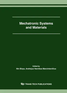 Bizys / Marcinkevicius |  Mechatronic Systems and Materials | eBook | Sack Fachmedien