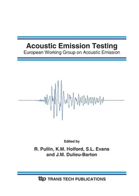 Pullin / Holford / Evans |  Acoustic Emission Testing | eBook | Sack Fachmedien