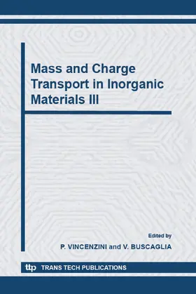 Vincenzini / Buscaglia |  Mass and Charge Transport in Inorganic Materials III | eBook | Sack Fachmedien