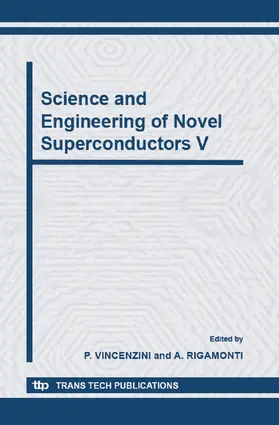 Vincenzini / Rigamonti |  Science and Engineering of Novel Superconductors V | eBook | Sack Fachmedien