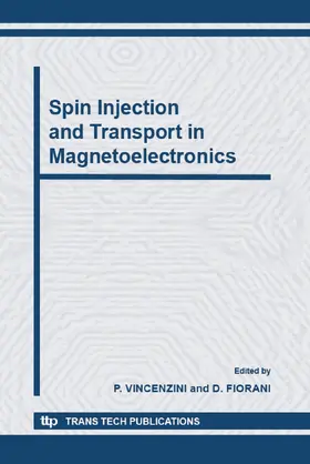 Vincenzini / Fiorani |  Spin Injection and Transport in Magnetoelectronics | eBook | Sack Fachmedien