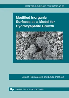 Pramatarova / Pecheva |  Modified Inorganic Surfaces as a Model for Hydroxyapatite Growth | eBook | Sack Fachmedien