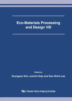 Kim / Hojo / Lee |  Eco-Materials Processing and Design VIII | eBook | Sack Fachmedien