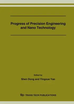 Dong / Yao |  Progress of Precision Engineering and Nano Technology | eBook | Sack Fachmedien